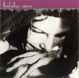 Dead Can Dance- Europe 1987