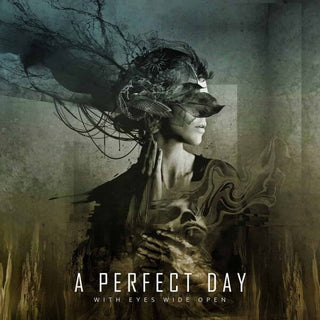 A Perfect Day- With Eyes Wide Open