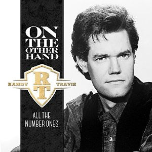 Randy Travis- On The Other Hand: All The Number Ones