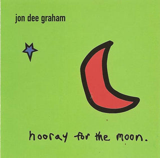 Jon Dee Graham- Hooray For The Moon