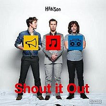 Hanson- Shout It Out