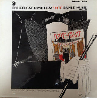 Kit-Cat Band- The Kit-Kat Band Play 'Hot' Dance Music 1925-1927 (UK Press)(Corner Bend)