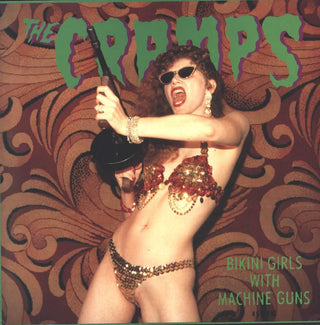 The Cramps- Bikini Girls With Machine Guns (12")