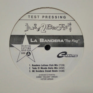 Juzt 2 Brothers- La Bandera (The Flag)(12")(Test Press)