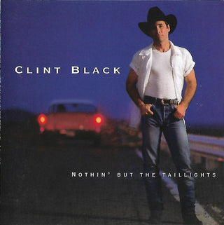 Clint Black- Nothin' But The Taillights