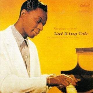 Nat King Cole- The Piano Style Of Nat King Cole