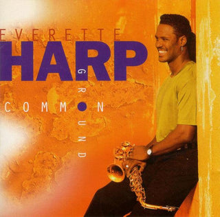 Everette Harp- Common Ground