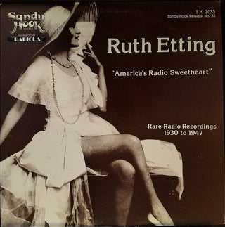 Ruth Etting- "America's Radio Sweetheart" Rare Radio Recordings 1930 To 1947 (Sealed)