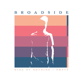 Broadside- King Of Nothing/ Empty (Variant Unknown)(Sealed)