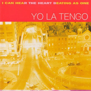 Yo La Tengo- I Can Hear The Heart Beating As One