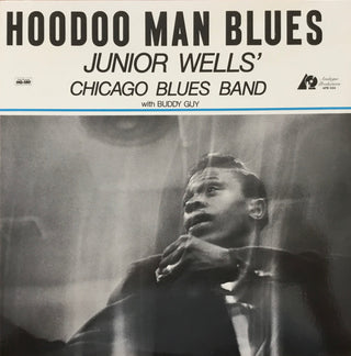 Junior Wells' Chicago Blues Band w/ Buddy Guy- Hoodoo Man Blues (1996 Analogue Productions Press, Top Seam Split)