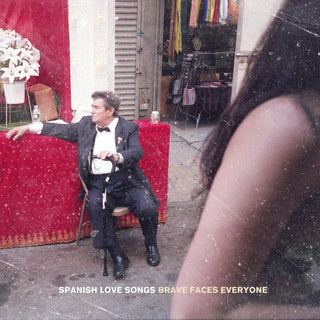 Spanish Love Songs- Brave Faces Everyone