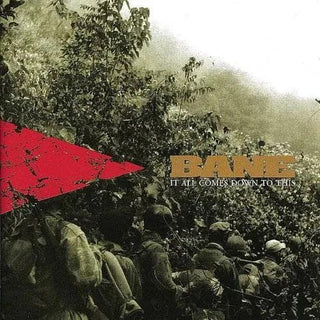 Bane- It All Comes Down To This (Remixed, Remastered)