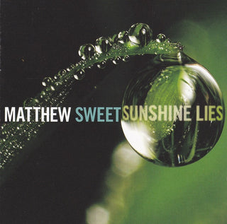Matthew Sweet- Sunshine Lies
