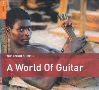Various- The Rough Guide To The World Of Guitar