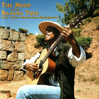 Various- The Moon And The Banana Tree: New Guitar Music From Madagascar