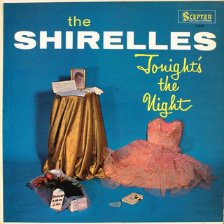 The Shirelles- Tonight's The Night (Mono 1st Press)