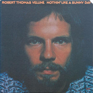 Robert Thomas Velline- Nothin' Like A Sunny Day