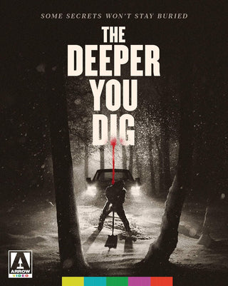 Deeper You Dig (Arrow Video)