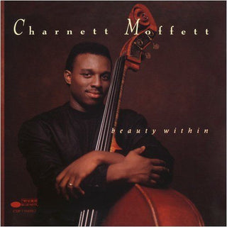 Charnett Moffett- Beauty Within