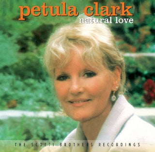 Petula Clark- Natural Love: The Scotti Brothers Recordings