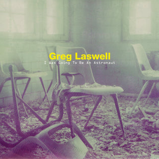 Greg Laswell- I Was Going To Be An Astronaut