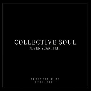 Collective Soul- 7even Year Itch: Greatest Hits 1994-2001