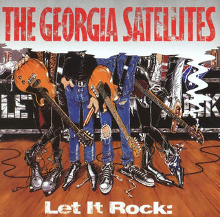 Georgia Satellites- Let It Rock: The Best Of The Georgia Satellites