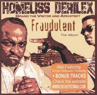 Homeless Derilex- Fraudulent: The Album