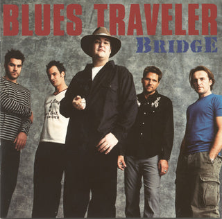 Blues Traveler- Bridge