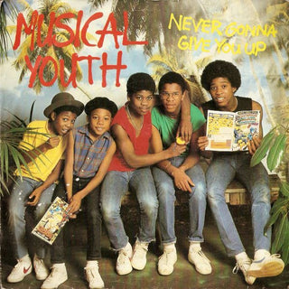 Musical Youth- Never Gonna Give You Up