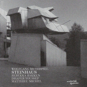 Wolfgang Muthspiel- Steinhaus