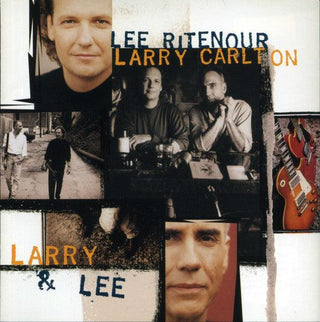 Lee Ritenour & Larry Carlton- Larry & Lee