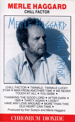 Merle Haggard- Chill Factor