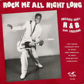 Various- Rock Me All Night Long (Unissued 1950s R&B From Louisiana)(UK Press)(Corner Creasing)