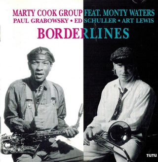 Marty Cook Group Feat. Monty Waters- Borderlines