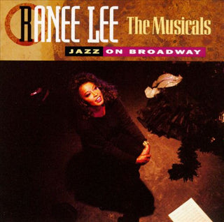 Ranee Lee- The Musicals: Jazz On Broadway