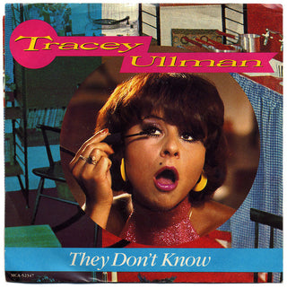 Tracey Ullman- They Don't Know