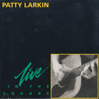 Patty Larkin- Live In The Square