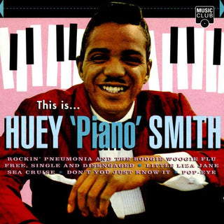 Huey "Piano Smith- This Is Huey "Piano" Smith