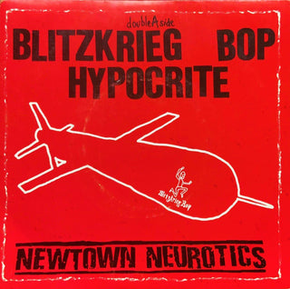 Newtown Neurotics- Blitzkrieg Bop/ Hypocrite