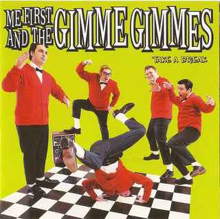 Me First And The Gimme Gimmes- Take A Break
