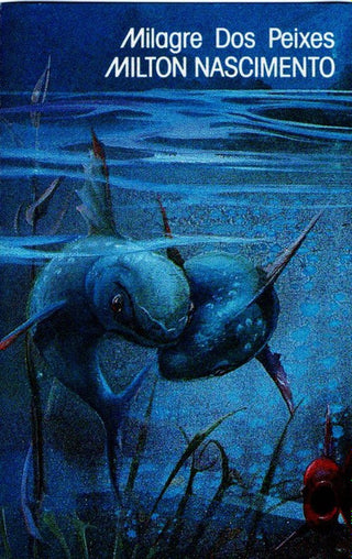 Milton Nascimento- Milagre Dos Peixes