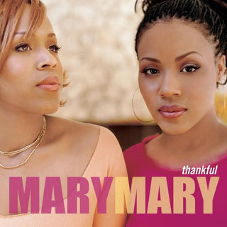 Mary Mary- Thankful