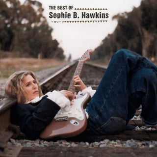 Sophie B Hawkins- The Best Of Sophie B Hawkins