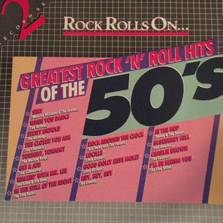 Various- Rock Rolls On: Greatest Rock 'N' Roll Hits Of The 50s