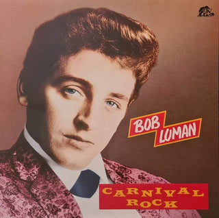 Bob Luman- Carnival Rock