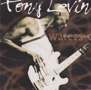 Tony Levin- Waters of Eden