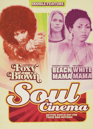 Foxy Brown/Black Mama, White Mama