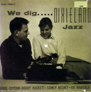 Eddie Condon- We Dig.... Dixieland Jazz